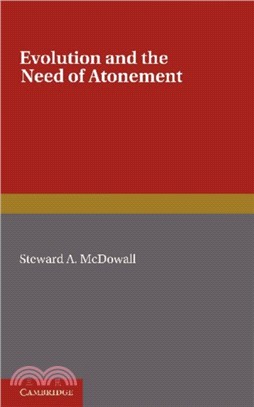 Evolution and the Need of Atonement