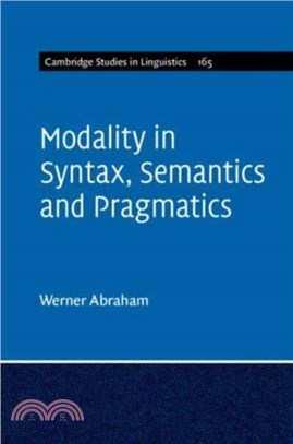 Modality in Syntax, Semantics and Pragmatics