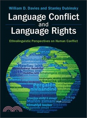 Language Conflict and Language Rights ― Ethnolinguistic Perspectives on Human Conflict