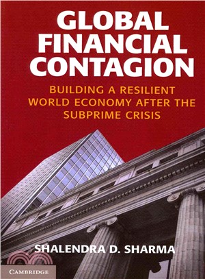 Global Financial Contagion ─ Building a Resilient World Economy After the Subprime Crisis