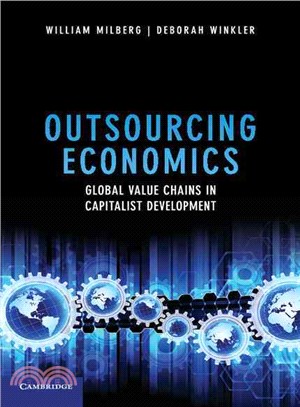 Outsourcing Economics ― Global Value Chains in Capitalist Development