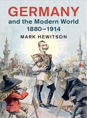 Germany and the Modern World, 1880?914