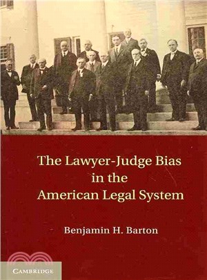 The Lawyer-Judge Bias in the American Legal System