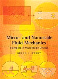 Micro- and Nanoscale Fluid Mechanics ─ Transport in Microfluidic Devices