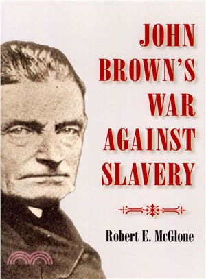 John Brown's War Against Slavery