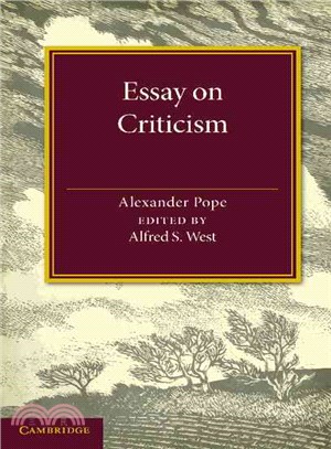 Essay on Criticism ― Edited With Introduction and Notes