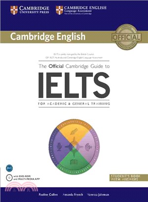 The official Cambridge guide to IELTS :for academic & general training : student's book with answers /