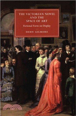 The Victorian Novel and the Space of Art ─ Fictional Form on Display