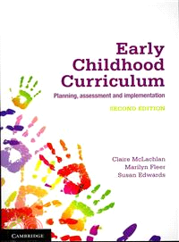 Early Childhood Curriculum ─ Planning, Assessment, and Implementation