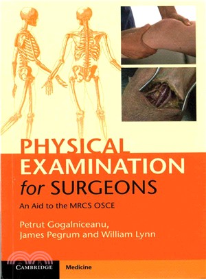 Physical Examination for Surgeons ― An Aid to the Mrcs Osce