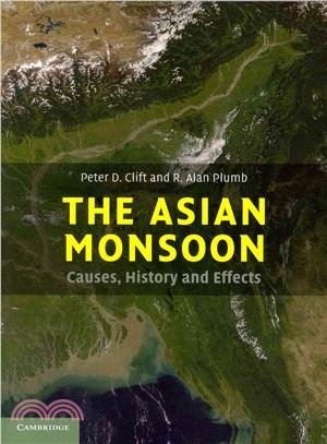 The Asian Monsoon ― Causes, History and Effects