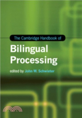 The Cambridge Handbook of Bilingual Processing