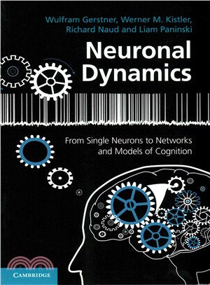 Neuronal Dynamics ─ From Single Neurons to Networks and Models of Cognition