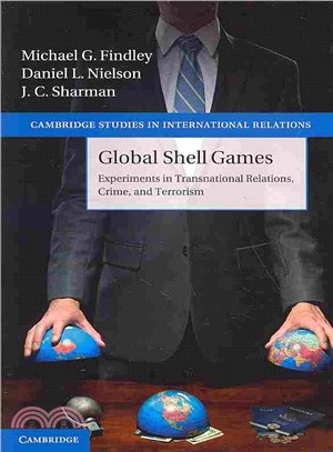 Global Shell Games ― Experiments in Transnational Relations, Crime, and Terrorism