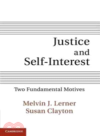 Justice and Self-Interest―Two Fundamental Motives