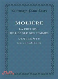 La Critique De L'ecole Des Femmes―L'impromptu De Versailles