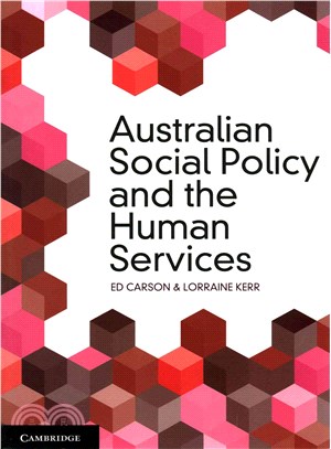 Australian Social Policy and the Human Services