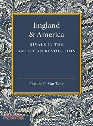 England and America ― Rivals in the American Revolution