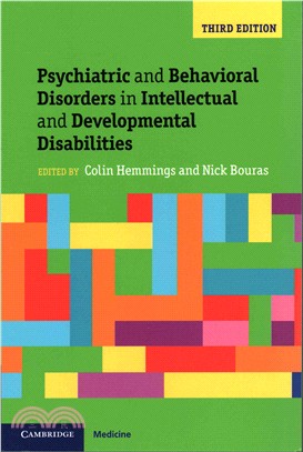 Psychiatric and behavioral disorders in intellectual and developmental disabilities /