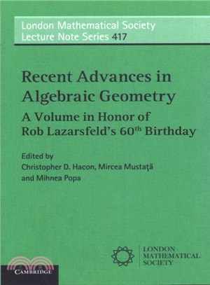 Recent Advances in Algebraic Geometry