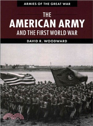 The American Army and the First World War