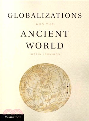 Globalizations and the Ancient World