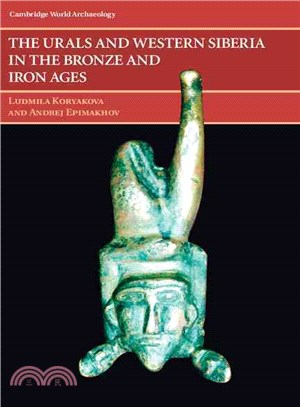 The Urals and Western Siberia in the Bronze and Iron Ages