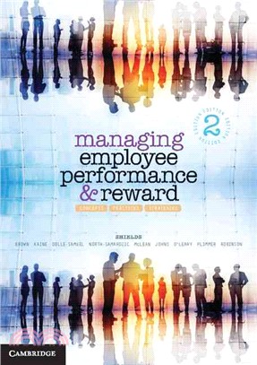 Managing Employee Performance and Reward ─ Concepts, Practices, Strategies