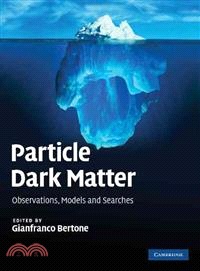 Particle Dark Matter ― Observations, Models and Searches