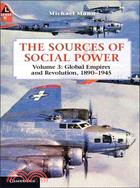 The Sources of Social Power ─ Global Empires and Revolution, 1890-1945