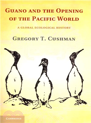 Guano and the Opening of the Pacific World ― A Global Ecological History