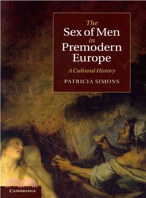 The Sex of Men in Premodern Europe ― A Cultural History