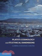 Plato's Cosmology and its Ethical Dimensions