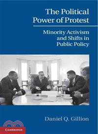 The Political Power of Protest―Minority Activism and Shifts in Public Policy