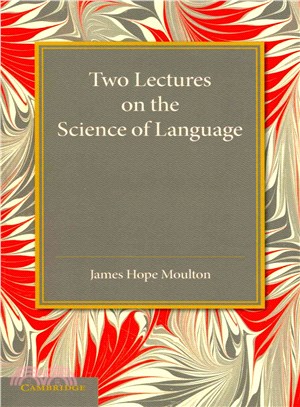 Two Lectures on the Science of Language