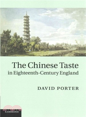 The Chinese Taste in Eighteenth-Century England