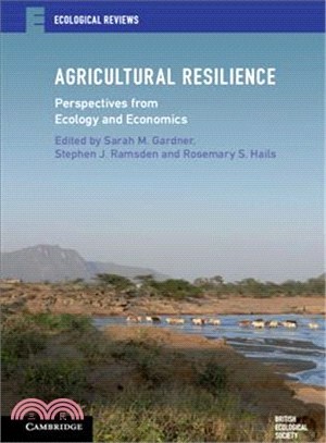 Agricultural Resilience ― Perspectives from Ecology and Economics