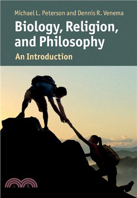 Biology, Religion, and Philosophy：An Introduction
