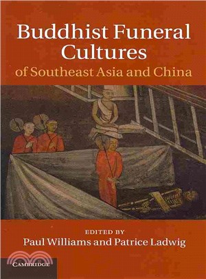 Buddhist Funeral Cultures of Southeast Asia and China