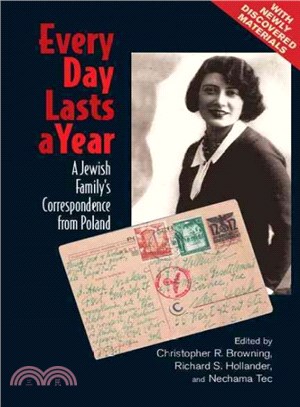Every Day Lasts a Year ― A Jewish Family's Correspondence from Poland