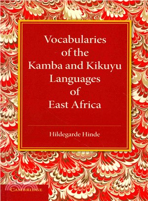 Vocabularies of the Kamba and Kikuyu Languages of East Africa