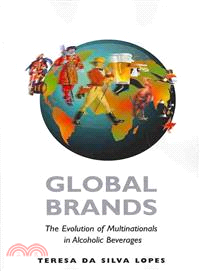 Global Brands ― The Evolution of Multinationals in Alcoholic Beverages