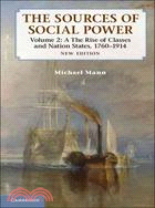 The sources of social power ─ The Rise of Classes and Nation-states, 1760-1914