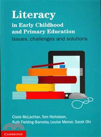 Literacy in Early Childhood and Primary Education ─ Issues, Challenges and Solutions