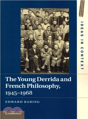 The Young Derrida and French Philosophy, 1945 - 1968