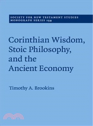 Corinthian Wisdom, Stoic Philosophy, and the Ancient Economy