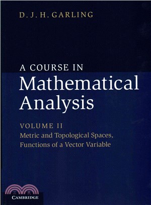 A Course in Mathematical Analysis