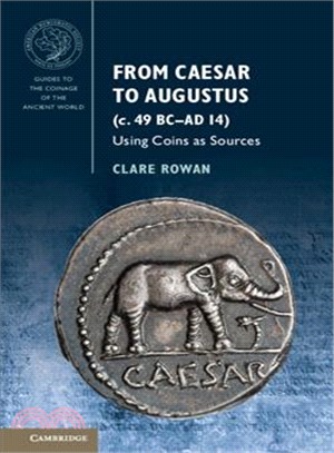From Caesar to Augustus C. 49 Bc-ad 14 ― Using Coins As Sources