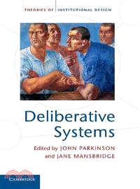 Deliberative Systems ― Deliberative Democracy at the Large Scale