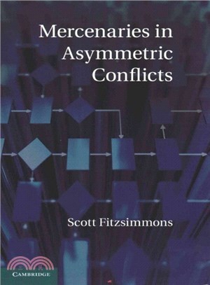 Mercenaries in Asymmetric Conflicts